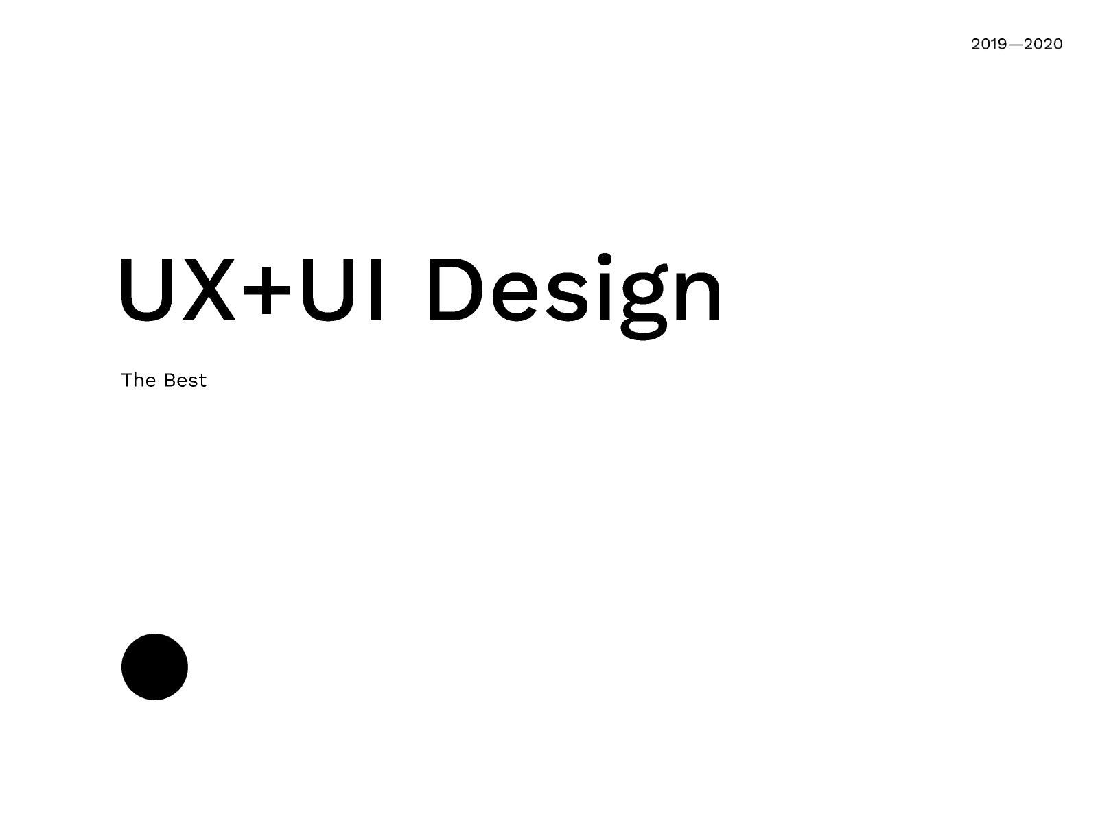 The Best UX+UI Design 2k20