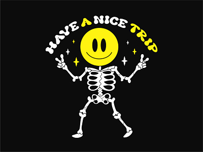 Have a nice trip 60s 70s acid cartoon character face hippie illustration lsd peace poster print psychedelic skeleton skull smile smiley t shirt trip trippy