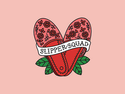 Slipper Squad