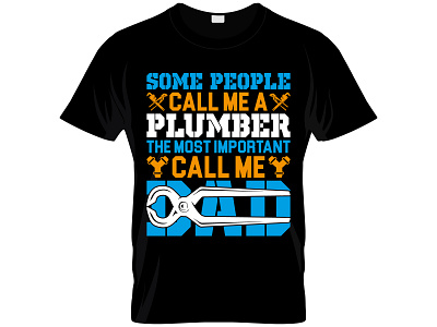 This is my New Plumber T-Shirt Design