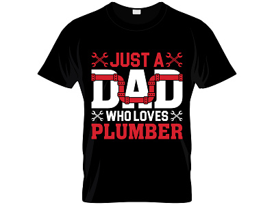 This is my New Plumber T-Shirt Design