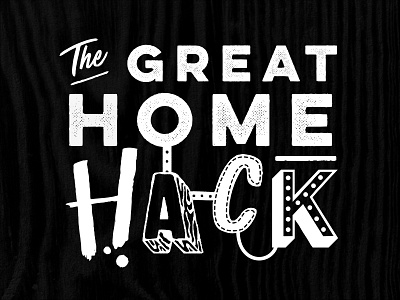 The Great Home Hack animation graphic design identity motion