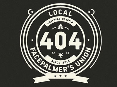 404 Facepalmer's Union Badge badge illustration typography union