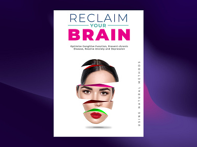 Book cover book book with brain bookcover brain cover brain cover for book branding face cut graphic mind photoshop reclaim your brain