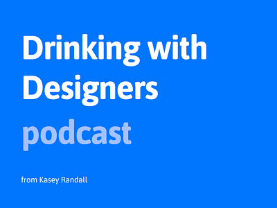 Drinking with Designers podcast