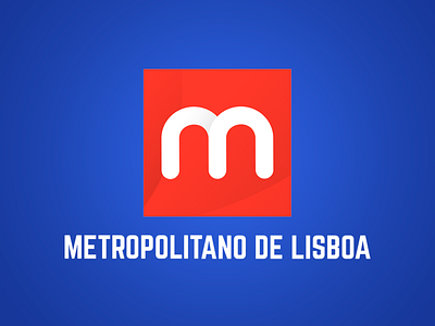 Lisbon Metro Rebranding (Unofficial) branding identity iron ways letter m lines lisboa lisbon logo mark logotype metro lisboa metropolitan portugal re branding re design station subway train train station transport unofficial