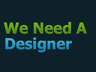 We Need A Designer designer employment hire job we want you web