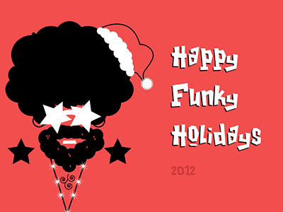 Happy Funky Holidays funk funky holidays illustration