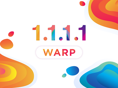 1.1.1.1 with Warp 1 app blobs colorful dns dot lava lava lamp mobile one rainbow warp