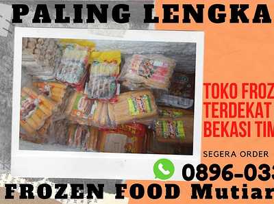 PALING LENGKAP, WA 0896-0333-9232 Toko Frozen Food Depok Perumah