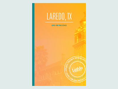 Visitor's Guide cvb guide laredo layout print texas tourism travel visit visitors guide