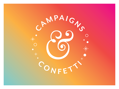 Campaigns & Confetti Podcast ampersand badge branding campaigns confetti gradient logo podcast seal sparkle type typography