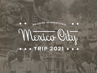 Mexico City design friends illustration lockup mexico mexico city texture travel trip type typography vintage