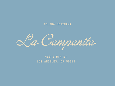 La Campanita branding clean food latino lockup logo los angeles mexican texmex type typography vintage