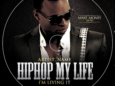 Hip Hop My Life CD Cover Template album artist audio aurelio chambal best black boss cd classy cover fancy gold good grandelelo hip hiphop hop mix mixtape money music my life rap rapper single song tape template top vintage