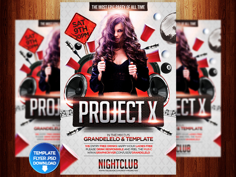 01 Project X The Party Flyer By Grandelelo On Dribbble