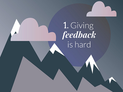 Giving feedback is hard clouds illustration mentoring mountain vector