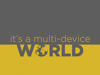It's a multi-device world keynote presentation slideshow typography