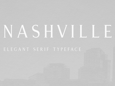 Nashville | An Elegant Serif Typeface