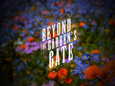 Beyond the Garden's Gate logotype amusement park garden scrolls typography