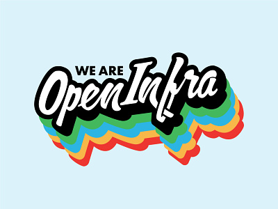 We Are OpenInfra branding logo retro type typogaphy