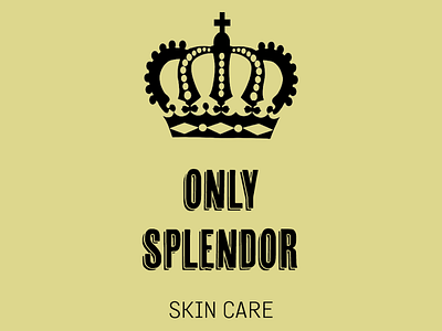 Only Splendor, Skin Care