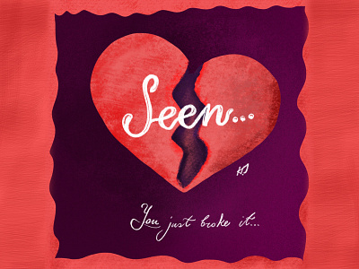 Seen... You just broke it broken brokenheart digital art digitalart digitallettering handlettering handwriting heart hs illustration lettering letteringchallenge mongolian surensuzi