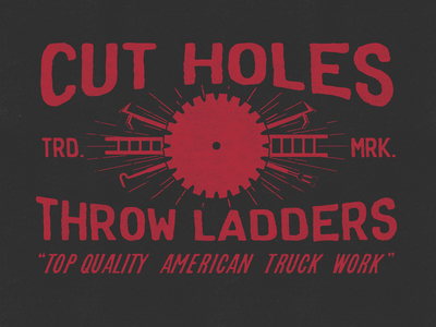 Cut Holes x Throw Ladders american blade holes hooks ladders quality truck work vintage