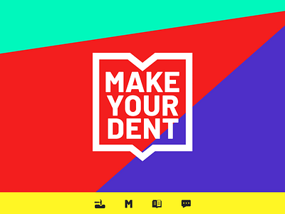 Make Your Dent Logo bold branding breakdown colors logo minimal primary colors self help symbolism