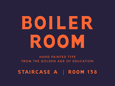 Boiler Room boiler boiler room education font hand painted historical michigan recreation room type