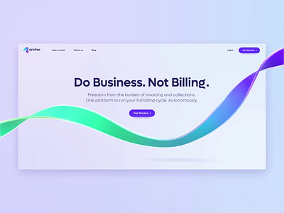 Anchor's Website 🥁 3d animation billing branding concept design effortless flow gradient logo motion motion graphics process simple tech ui ux web web design website design