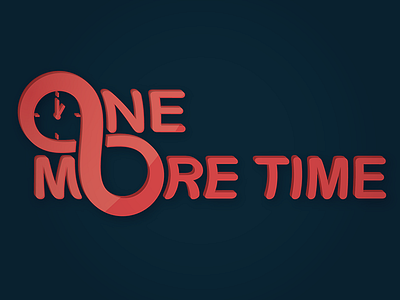 One More Time clock design infinity logo text type typography watch