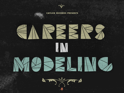 Careers In Modeling decorative texture type typography