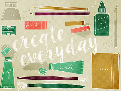 Create Every Day art brush create glue illustration ink pencils supplies