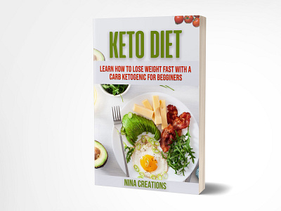 Keto Diet 3d book cover adobe adobe photoshop amazon kindle book book cover book cover design book cover designer book design design diet ebook ebook design graphic graphic design keto keto diet kindle kindle design self publishing