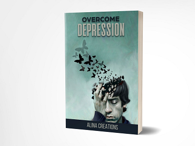 Overcome Depression 3d book cover adobe photoshop amazon kindle authors book book cover book cover design book design depression ebook ebook design fiver.com fiverr graphic design graphic designer kindle kindle design overcome depression self publishing stress