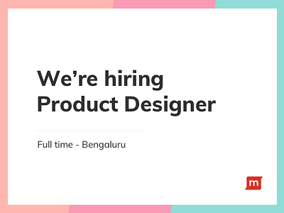 We are Hiring Product Designer bangalore designer hiring illustration product rentomojo ui ux