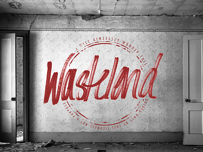 Wasteland Dribbble etid hand lettering letters photoshop typography