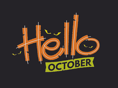 Hello October creepy eyes hand drawn hello lettering october pumpkin spooky wicked