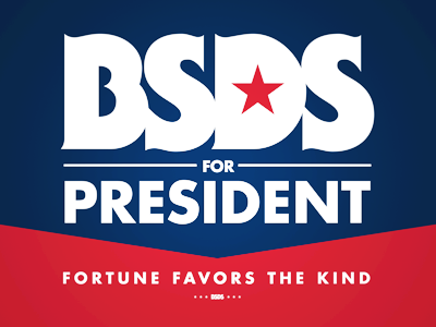 BSDS For Prez