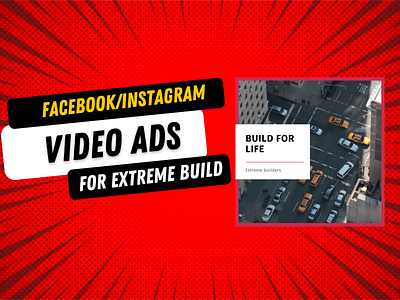 Facebook/Instagram Video Ads for Extreme Build branding graphic design motion graphics