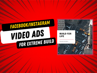 Facebook/Instagram Video Ads for Extreme Build