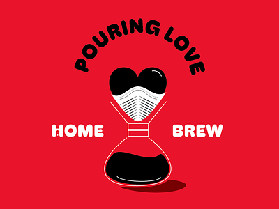 Home Brew coffee design font heart home brew hoss grotes pour love pour over stay home type