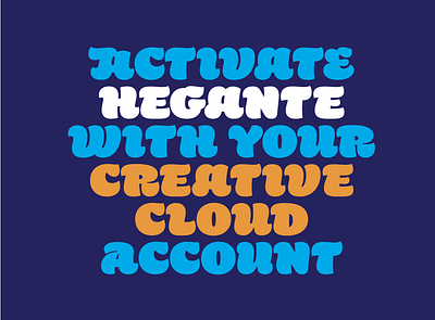 Hegante is Live on Adobe Fonts brush display font lettering sans type typeface