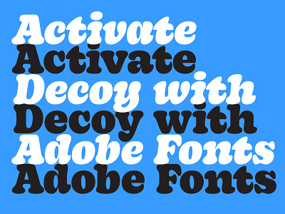 Decoy is on Adobe Fonts!
