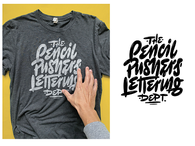 Pencil Pushers Lettering Dept apparel custom hand lettering ink letters pencil pushers preorder screenprint shirt type typography