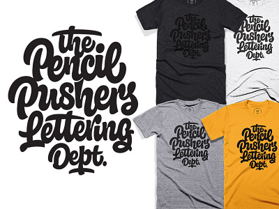 Pencil Pushers T-Shirt custom lettering lettering dept pencil pushers