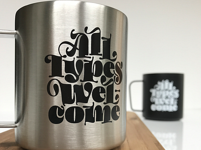 All Types Welcome Cup all types welcome camp cup campassion cup cup lettering type