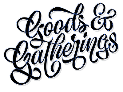 Goods & Gatherings custom lettering pencil pushers script type vector