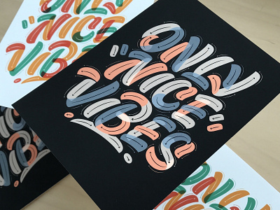 Only Nice Vibes Prints ink lettering nice pencil pushers postcards preorder prints thanks vibes